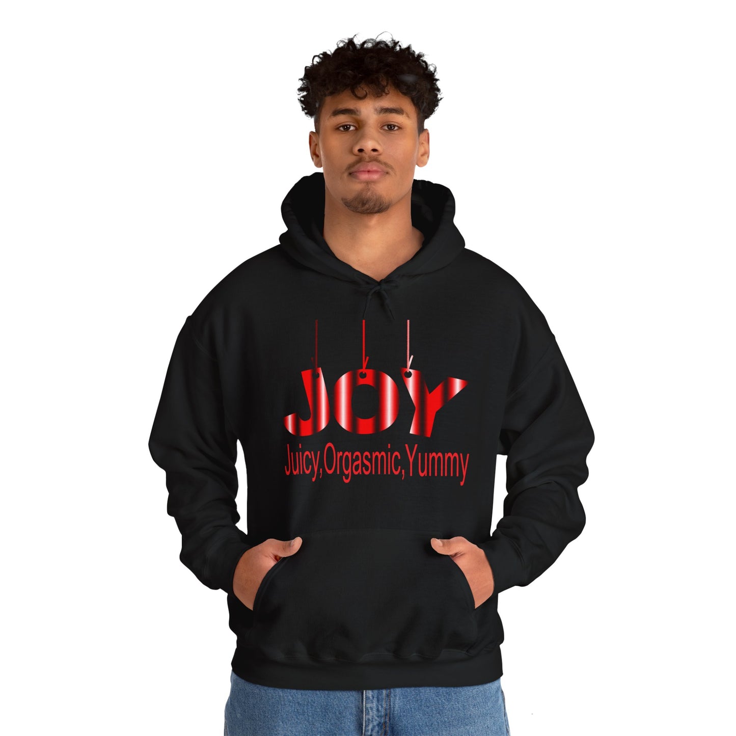 JOY- juicy,orgasmic,yummy Hooded Sweatshirt