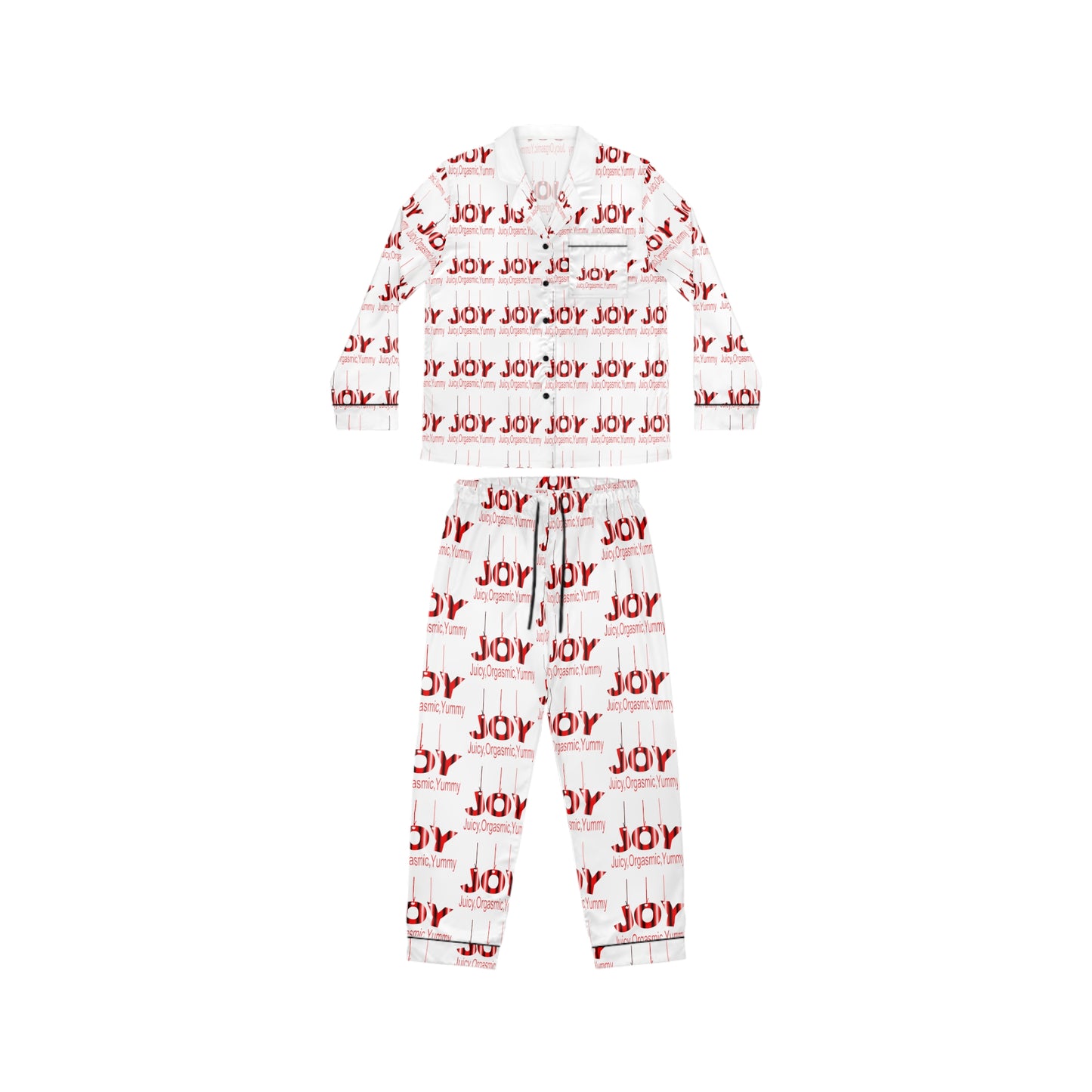 JOY- juicy,orgasmic,yummy Women's Satin Pajamas