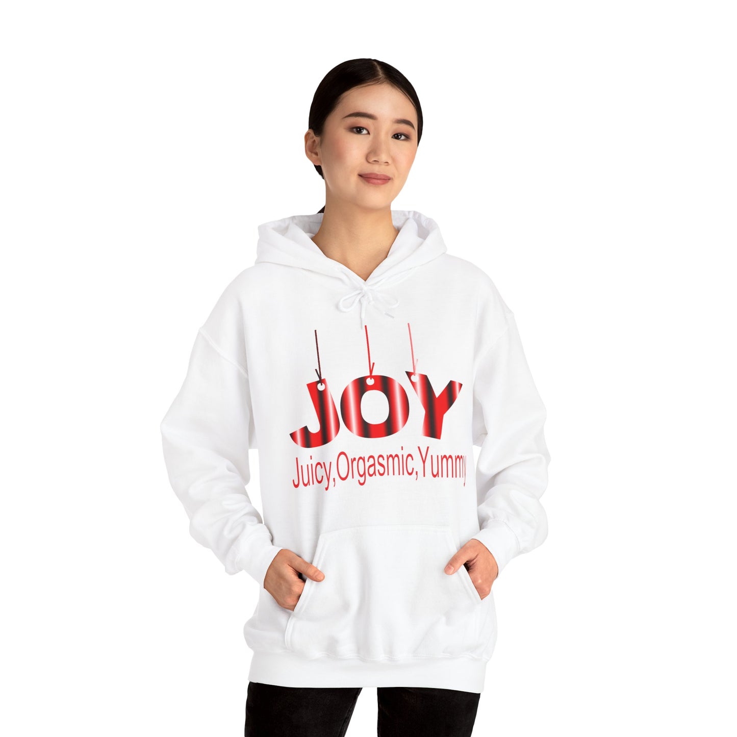JOY- juicy,orgasmic,yummy Hooded Sweatshirt