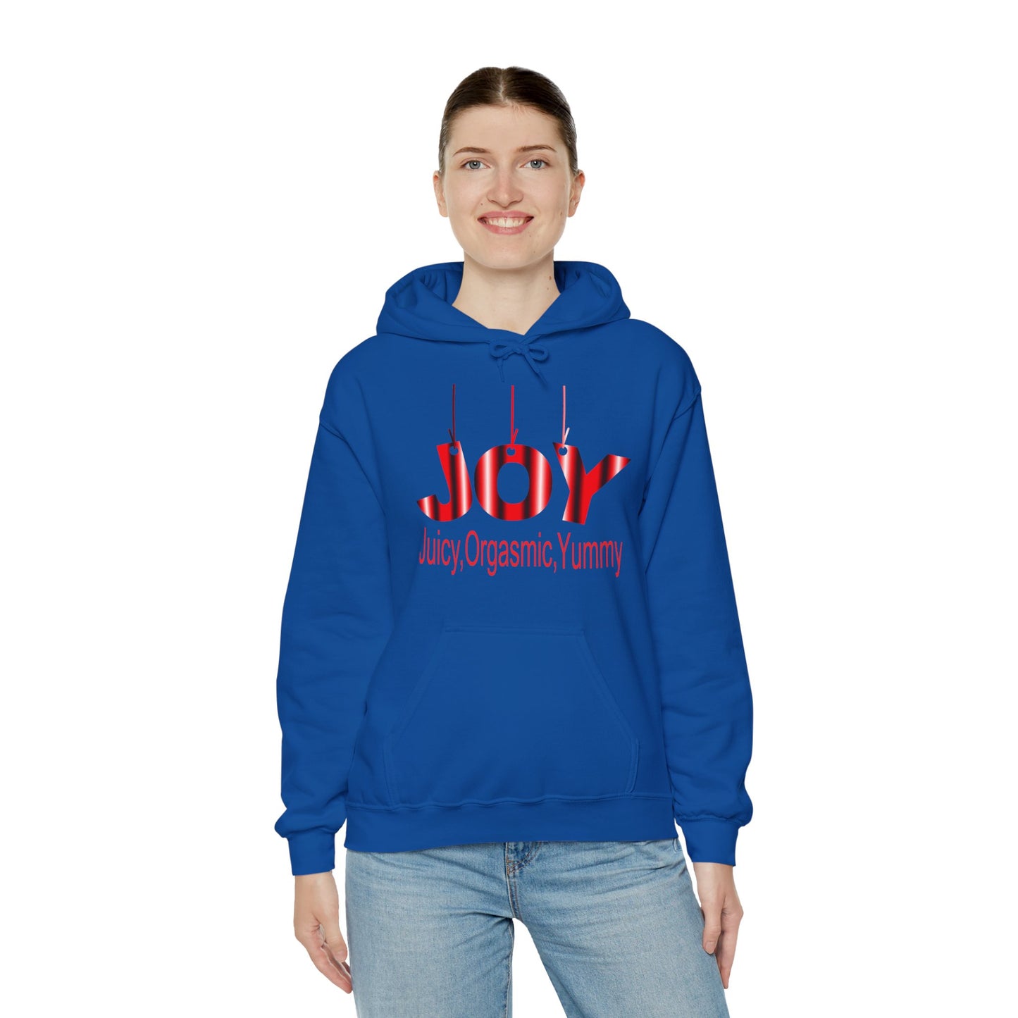 JOY- juicy,orgasmic,yummy Hooded Sweatshirt