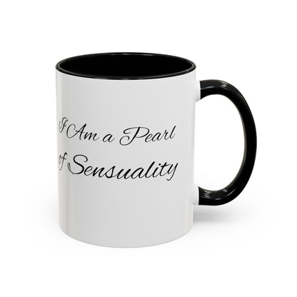 I Am A Pearl of Sensuality Coffee Mug