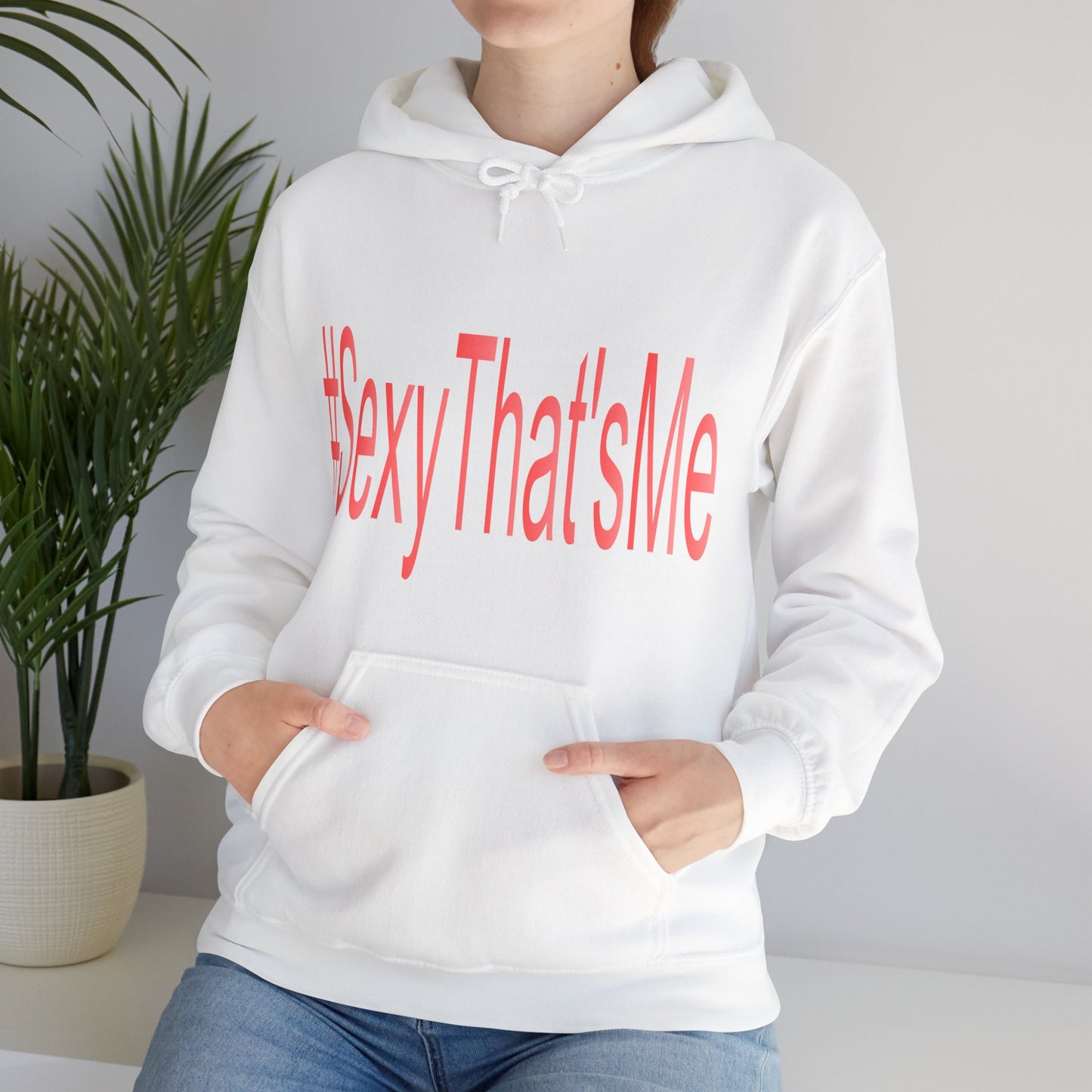 #SexyThat'sMe Hooded Sweatshirt