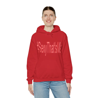 #SexyThat'sMe Hooded Sweatshirt