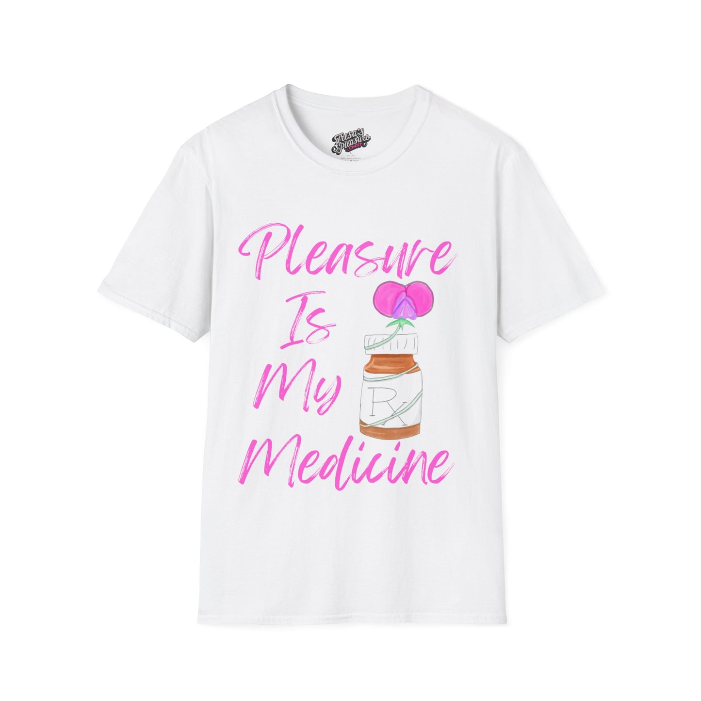 Pleasure Is My Medicine Unisex Softstyle T-Shirt