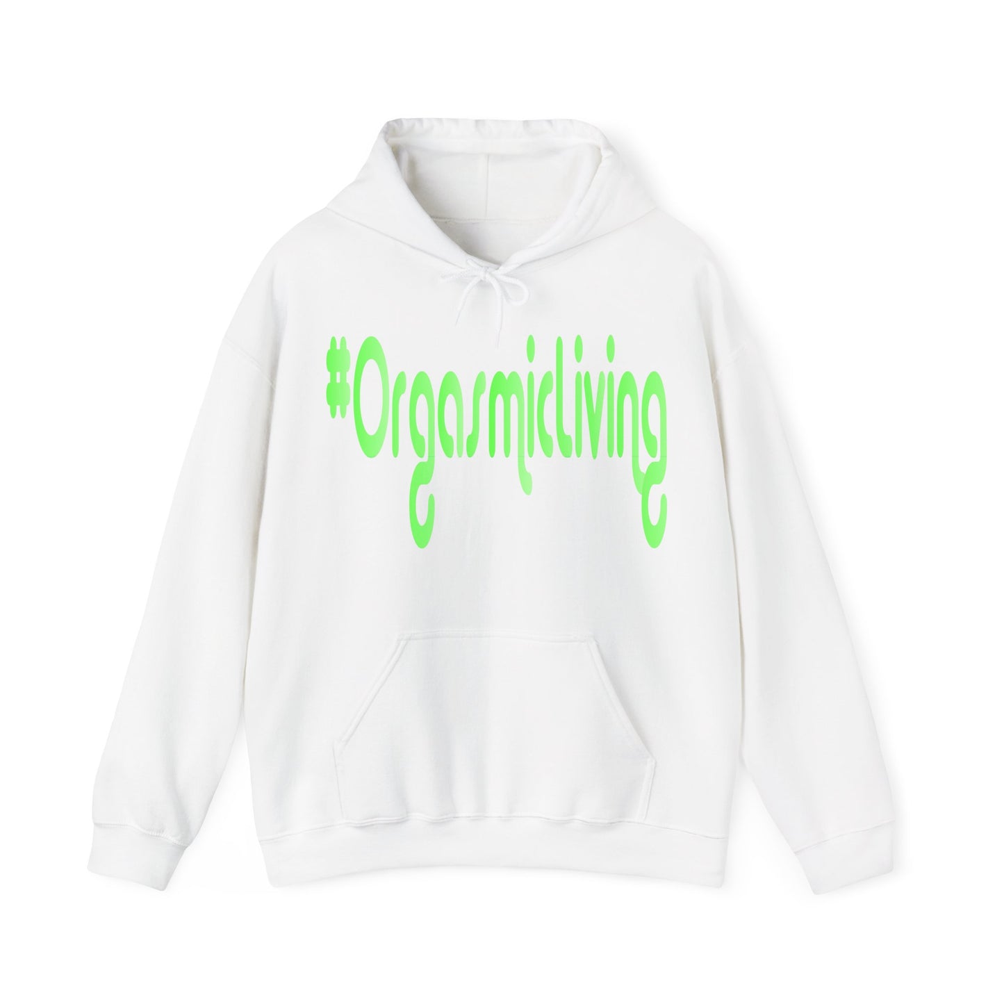 #OrgasmicLiving Hooded Sweatshirt