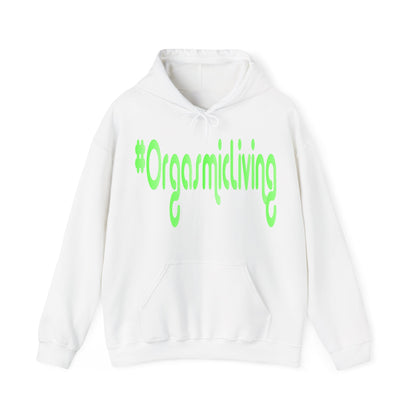 #OrgasmicLiving Hooded Sweatshirt