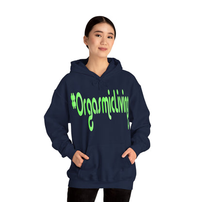 #OrgasmicLiving Hooded Sweatshirt