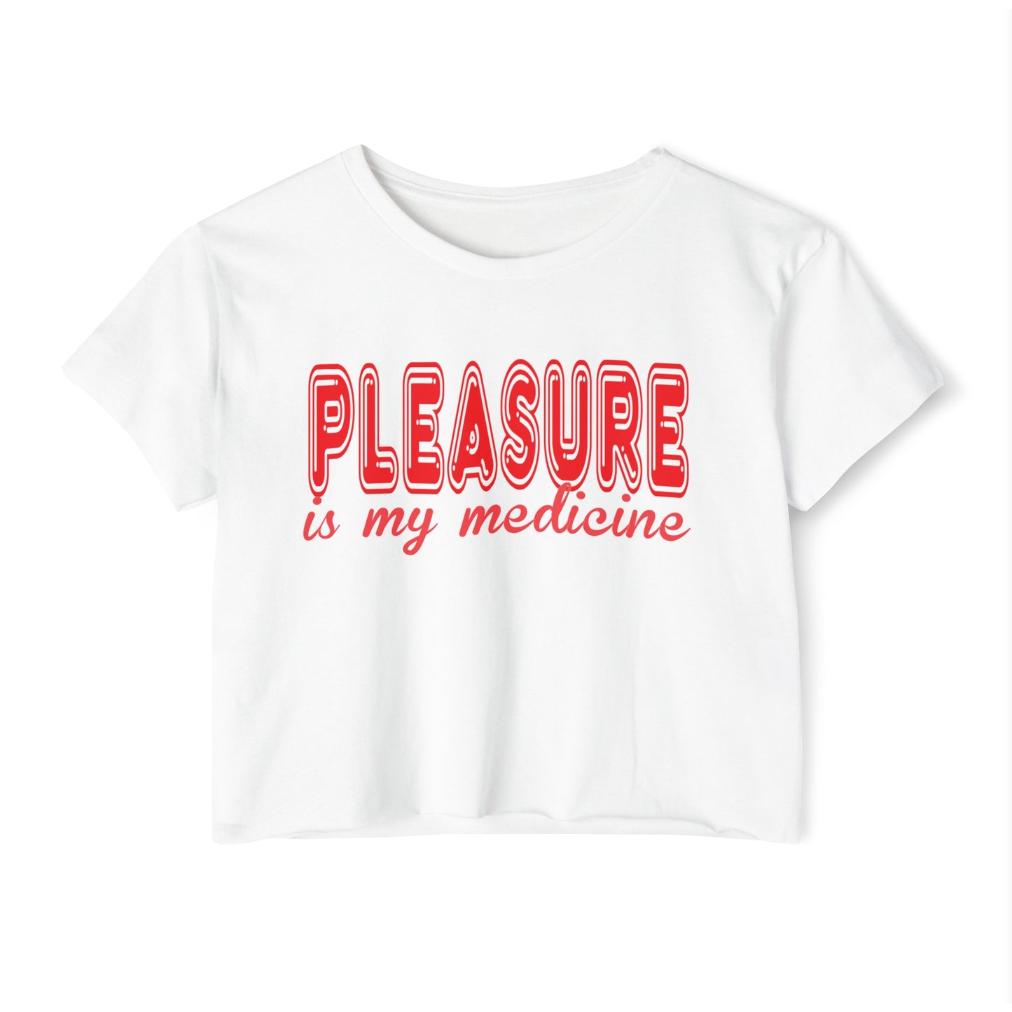 Pleasure Is My Medicine Women's Festival Crop Top