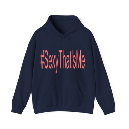 #SexyThat'sMe Hooded Sweatshirt