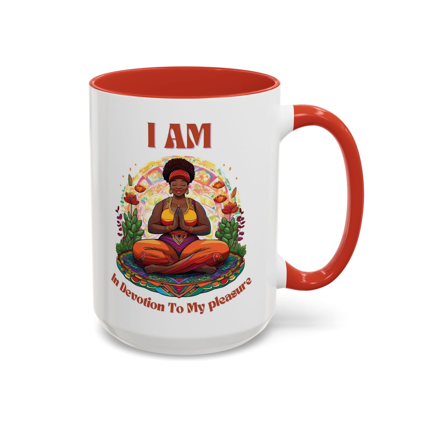 I Am in Devotion to My Pleasure  Coffee Mug