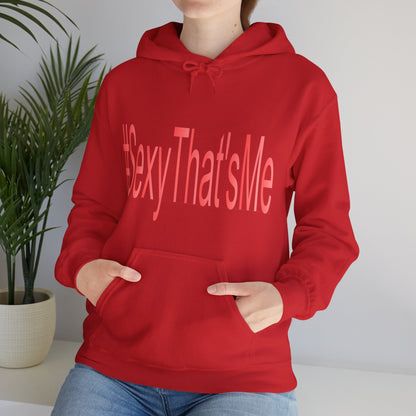 #SexyThat'sMe Hooded Sweatshirt