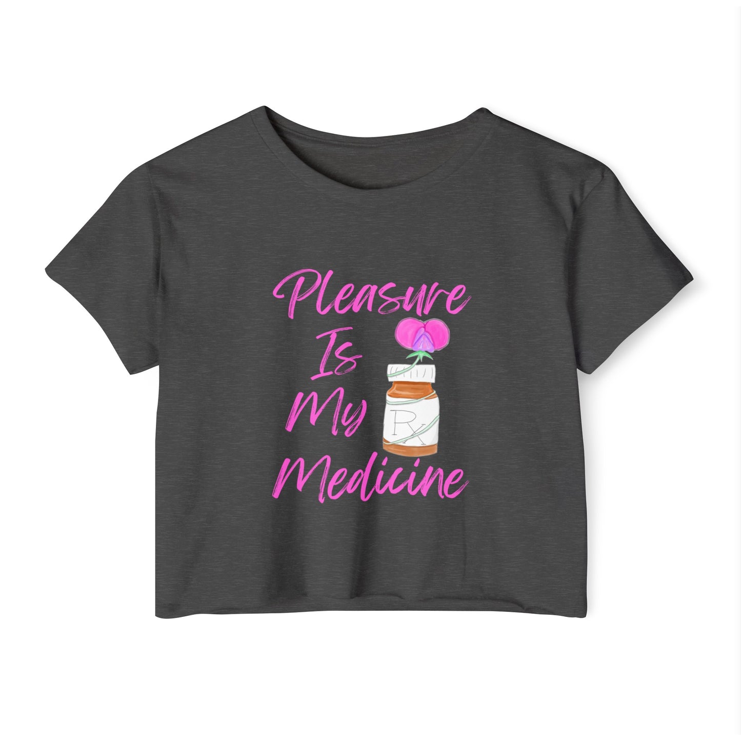 Pleasure Is My Medicine Women's Festival Crop Top