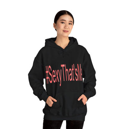 #SexyThat'sMe Hooded Sweatshirt