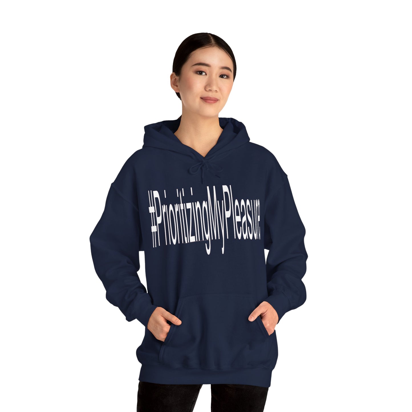 #PrioritizingMyPleasure Hooded Sweatshirt(white letters)