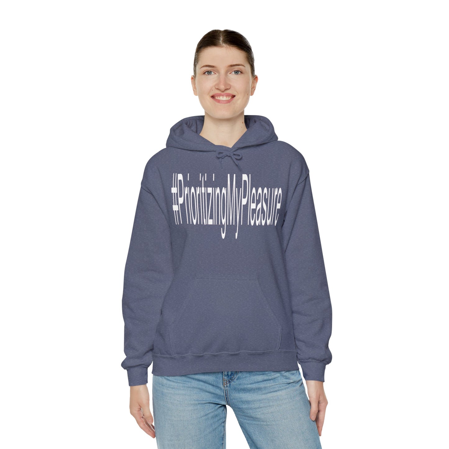 #PrioritizingMyPleasure Hooded Sweatshirt(white letters)