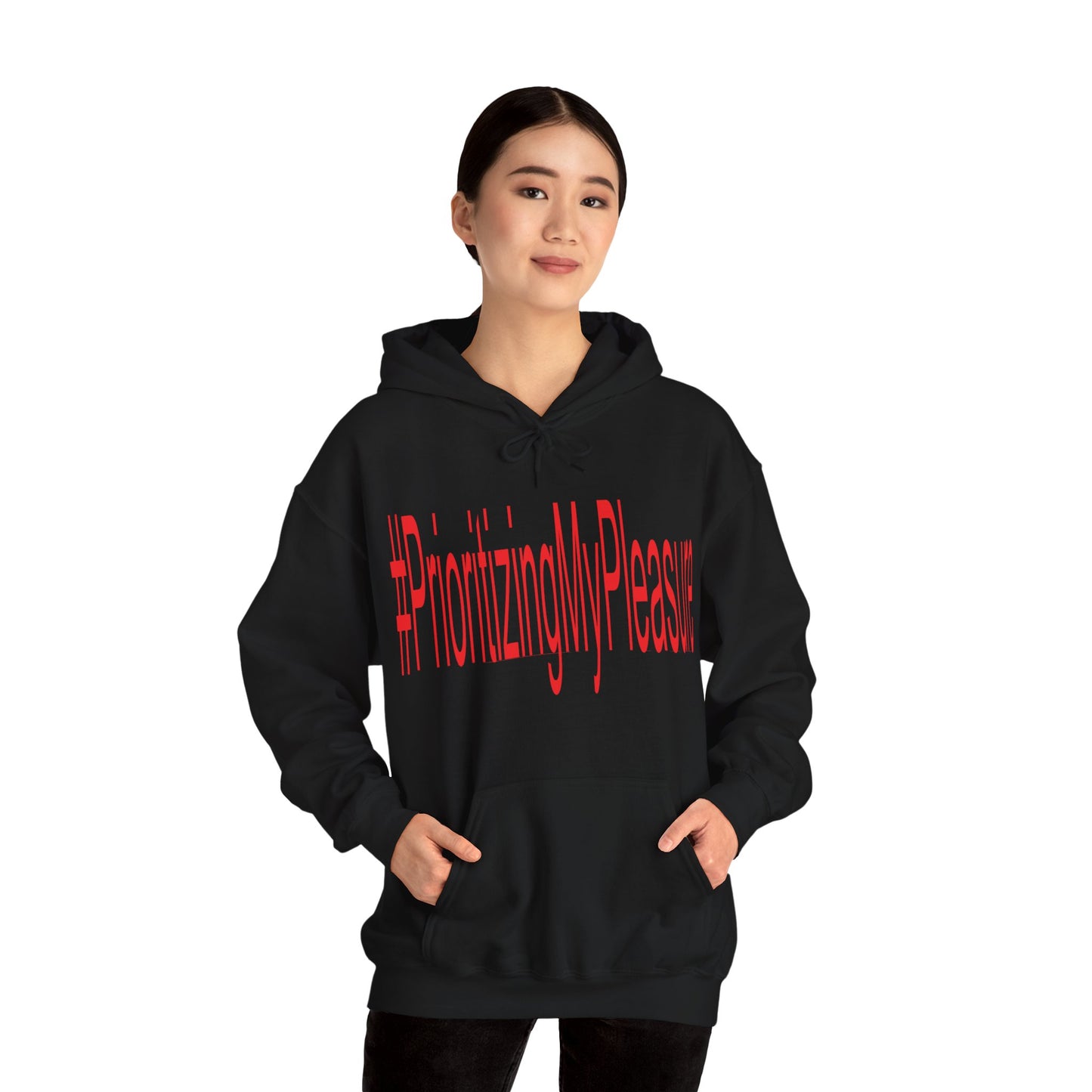 #PrioritizingMyPleasure Hooded Sweatshirt(Red letters)