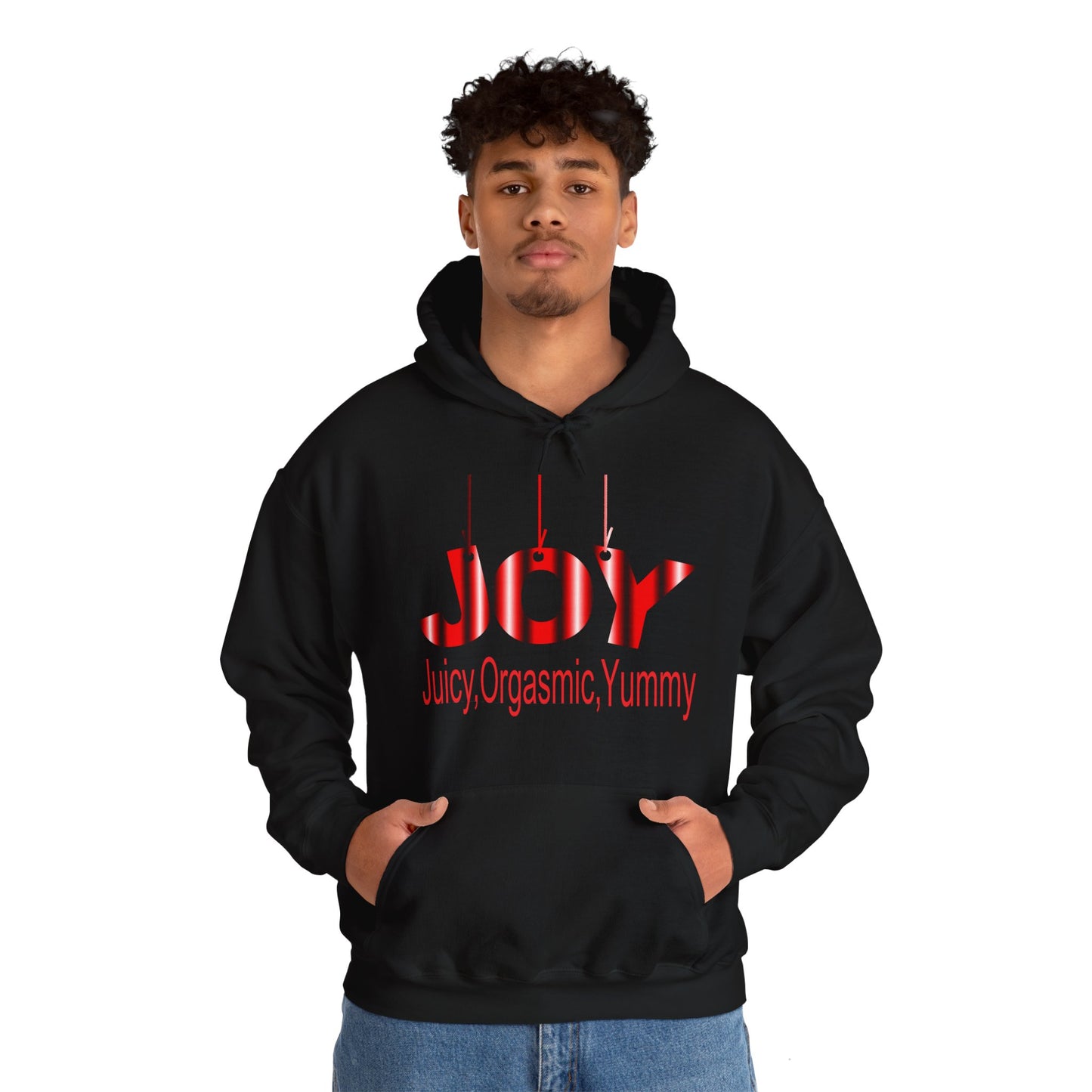 JOY- juicy,orgasmic,yummy  Hooded Sweatshirt