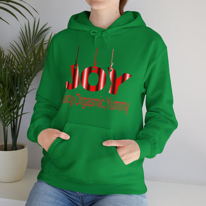 JOY- juicy,orgasmic,yummy  Hooded Sweatshirt