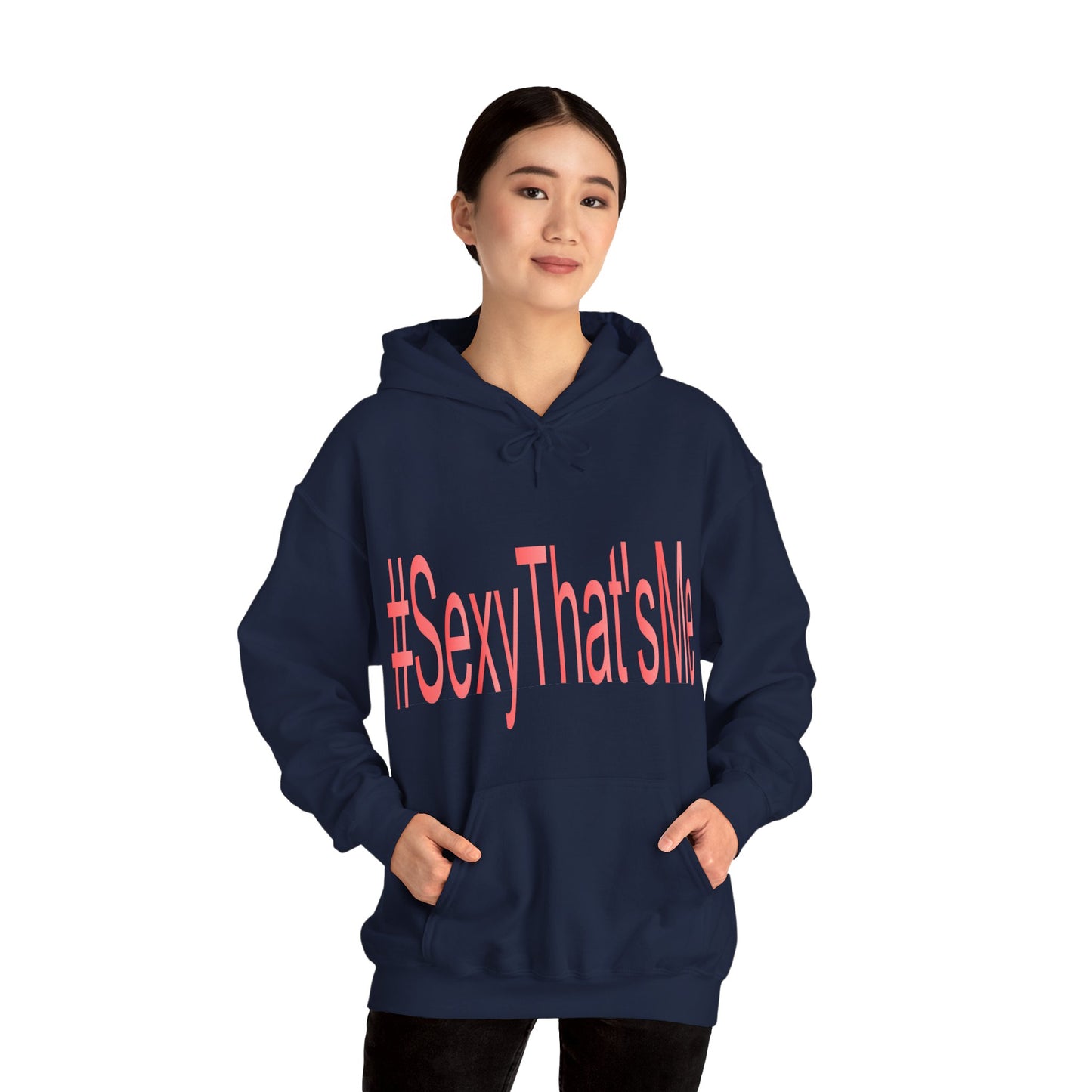 #SexyThat'sMe Hooded Sweatshirt