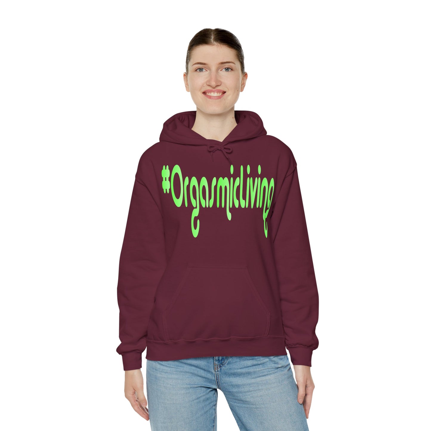 #OrgasmicLiving Hooded Sweatshirt