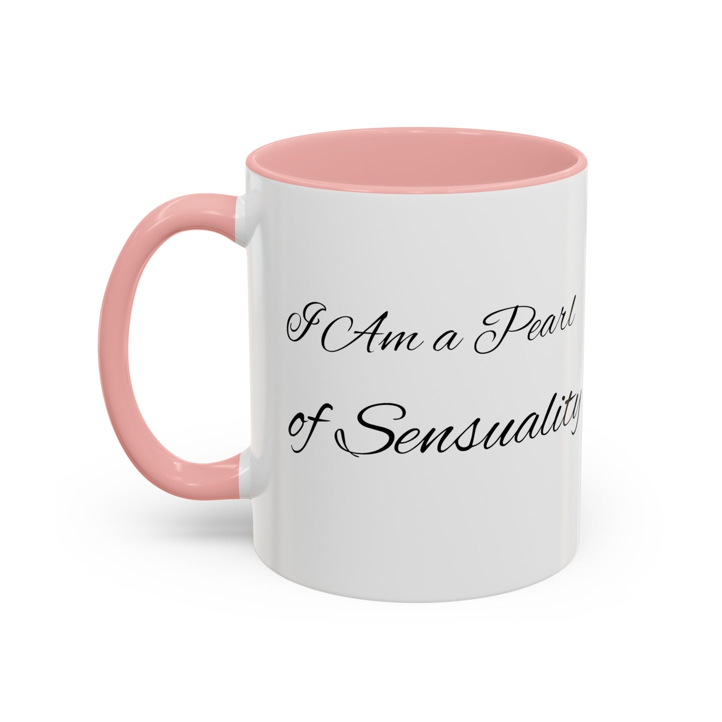 I Am A Pearl of Sensuality Coffee Mug