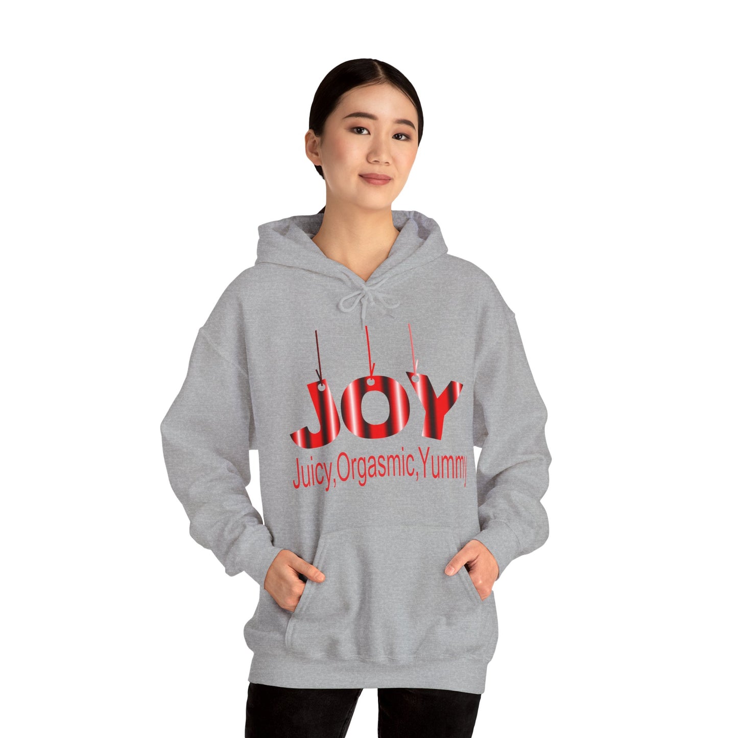 JOY- juicy,orgasmic,yummy  Hooded Sweatshirt