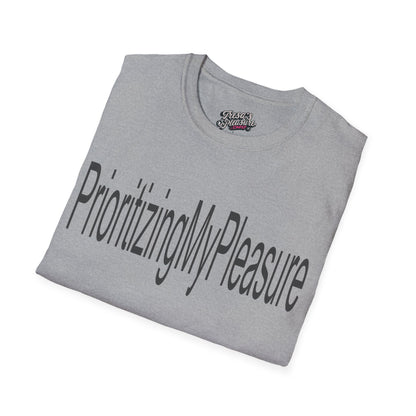 Prioritizing My Pleasure Unisex Softstyle T-Shirt