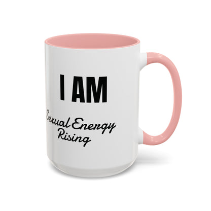 I AM Sexual Energy Rising Coffee Mug,