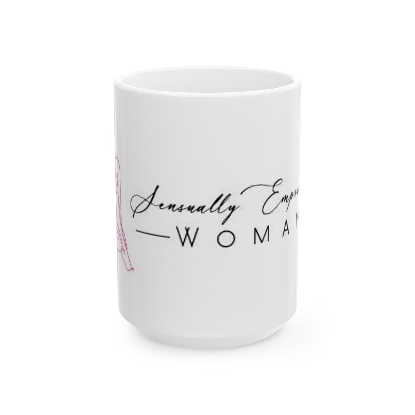 Sensually Empowered Woman Ceramic Mug