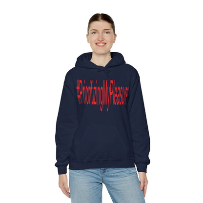 #PrioritizingMyPleasure Hooded Sweatshirt(Red letters)