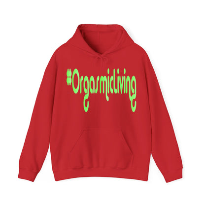 #OrgasmicLiving Hooded Sweatshirt