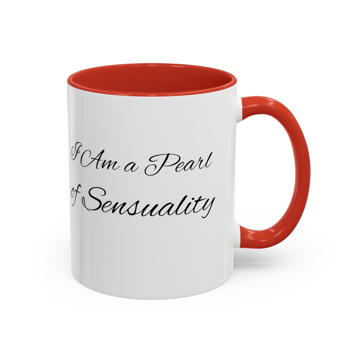 I Am A Pearl of Sensuality Coffee Mug