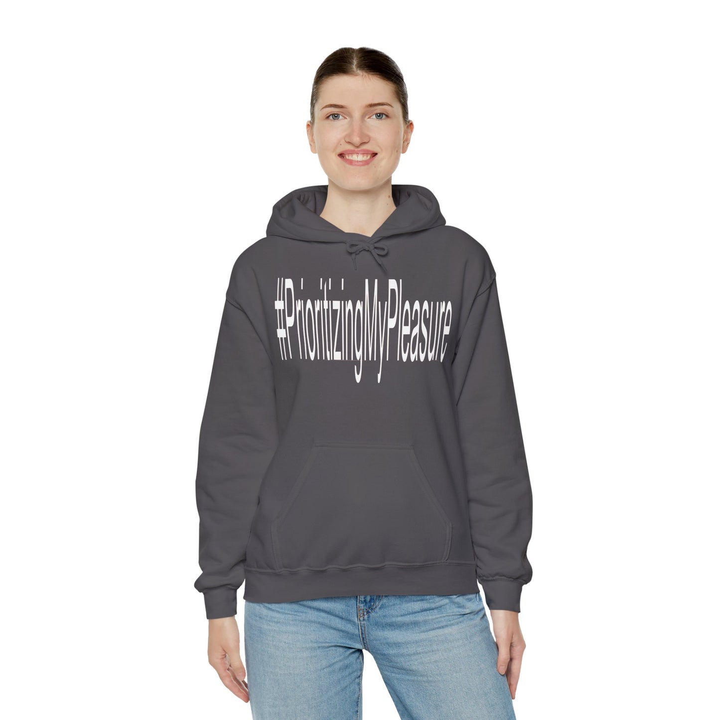 #PrioritizingMyPleasure Hooded Sweatshirt(white letters)