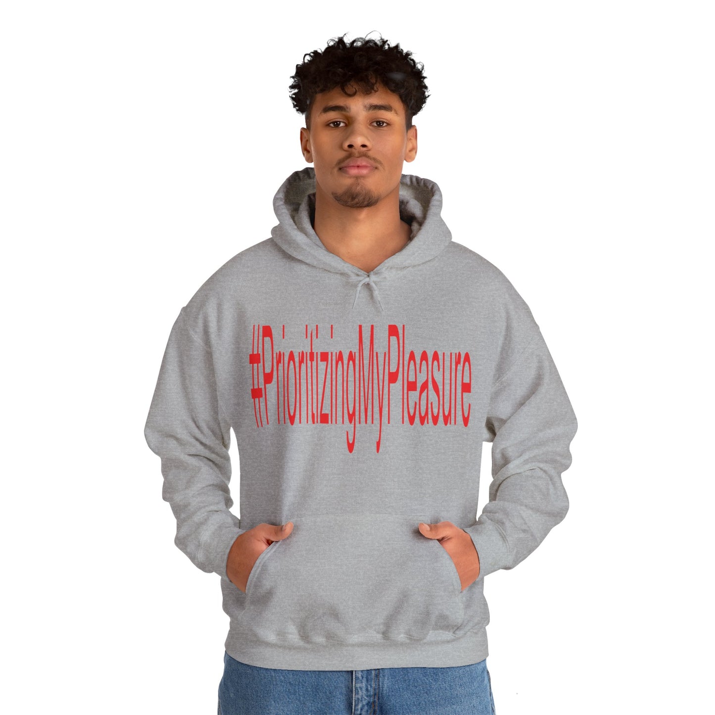 #PrioritizingMyPleasure Hooded Sweatshirt(Red letters)