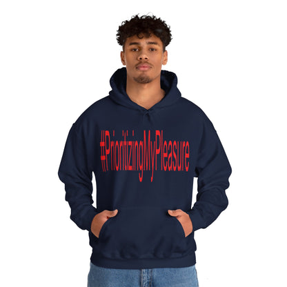 #PrioritizingMyPleasure Hooded Sweatshirt(Red letters)