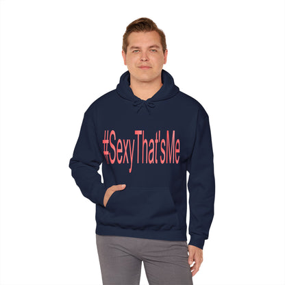 #SexyThat'sMe Hooded Sweatshirt