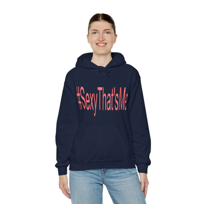 #SexyThat'sMe Hooded Sweatshirt