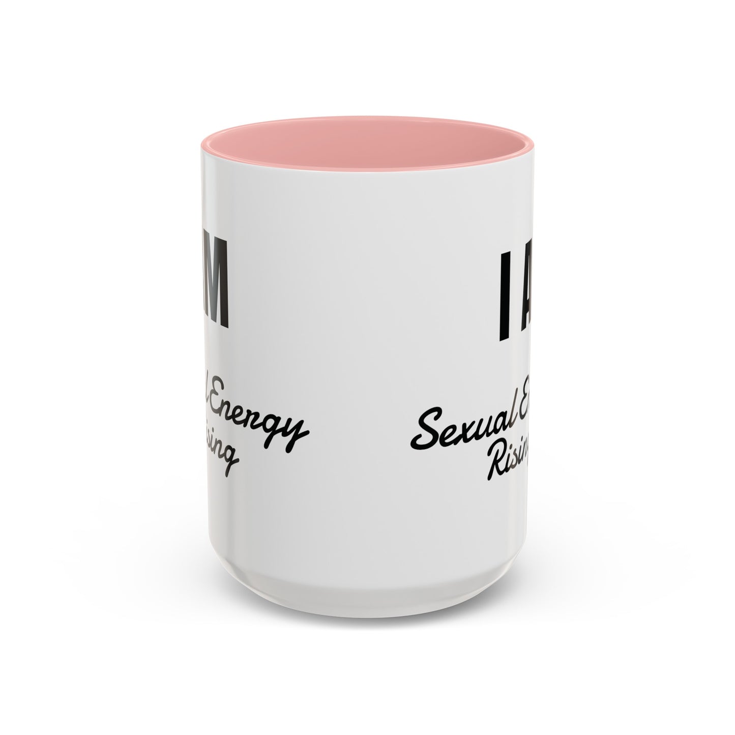 I AM Sexual Energy Rising Coffee Mug,