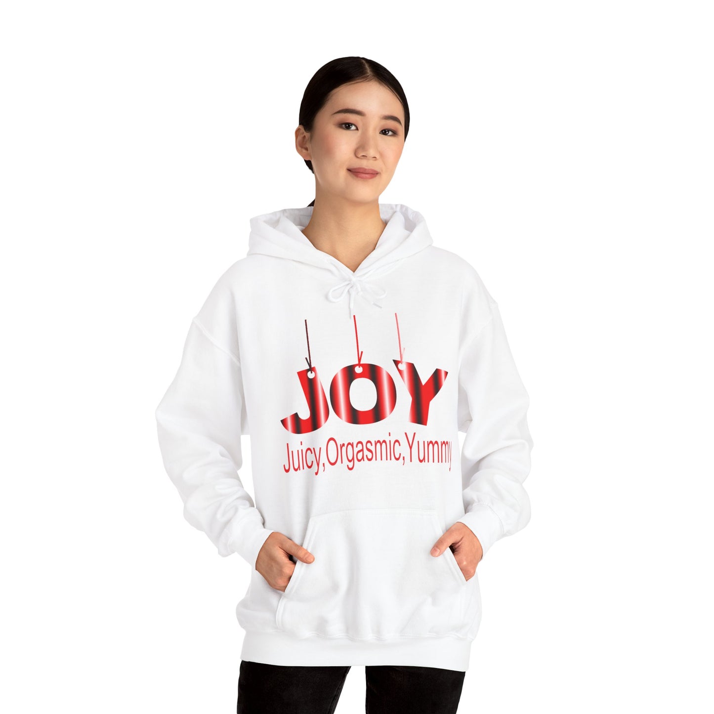 JOY- juicy,orgasmic,yummy  Hooded Sweatshirt