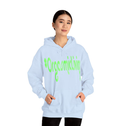 #OrgasmicLiving Hooded Sweatshirt