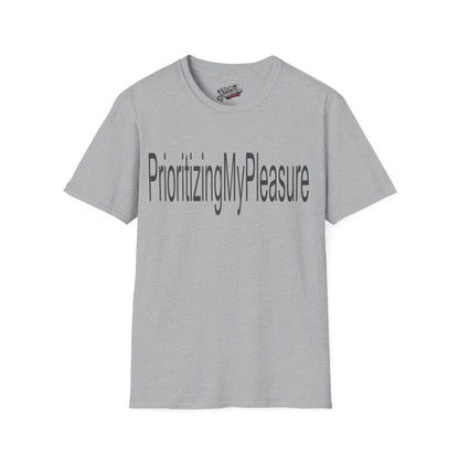 Prioritizing My Pleasure Unisex Softstyle T-Shirt