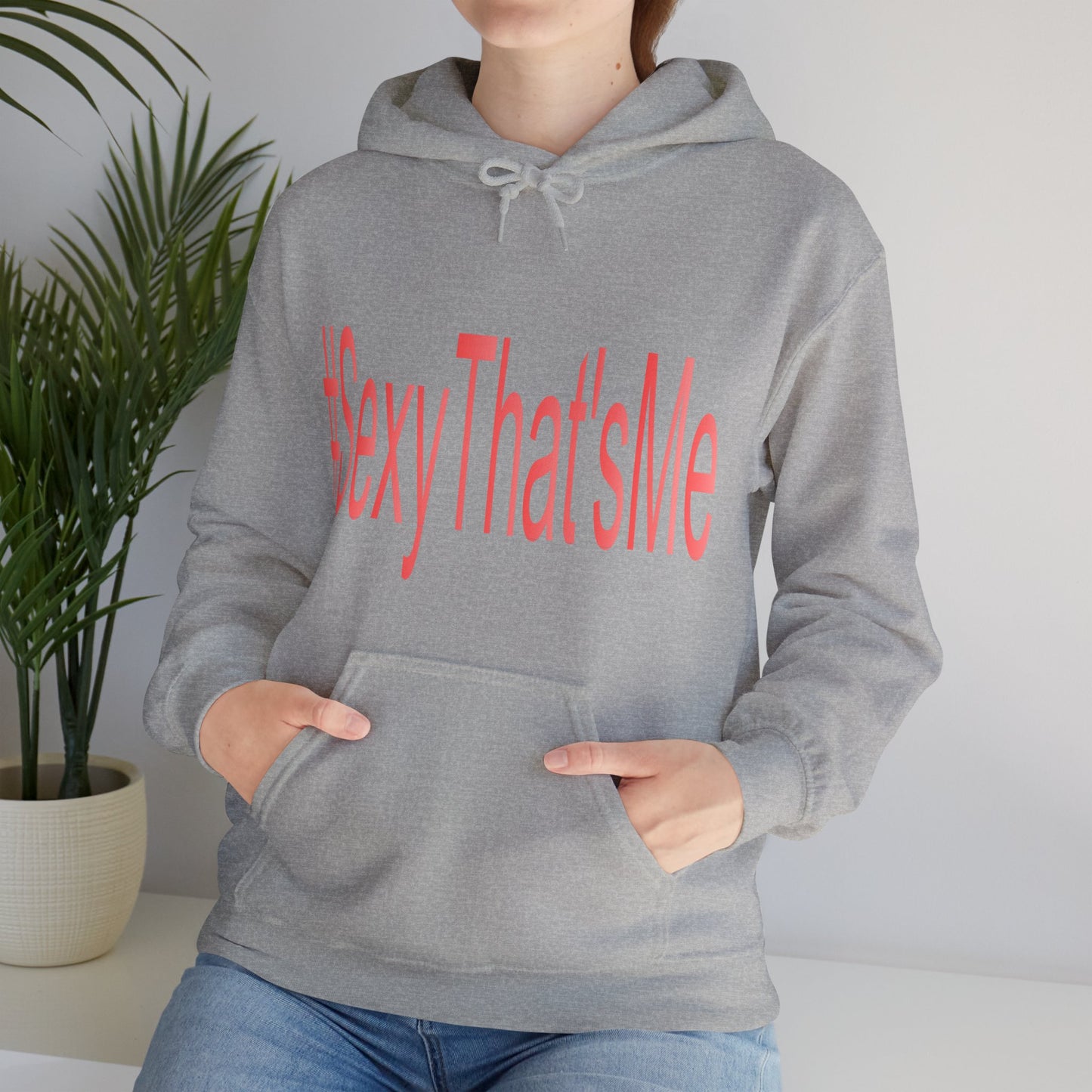 #SexyThat'sMe Hooded Sweatshirt