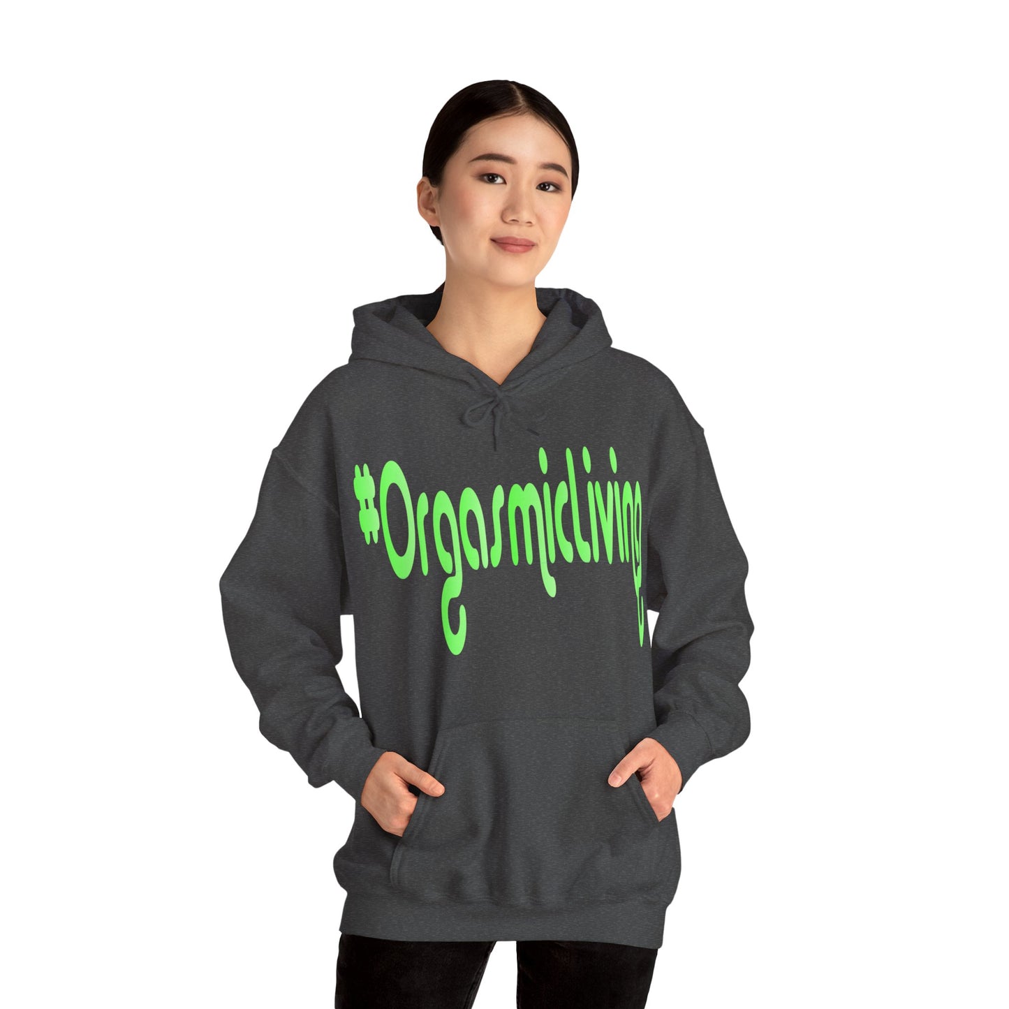 #OrgasmicLiving Hooded Sweatshirt