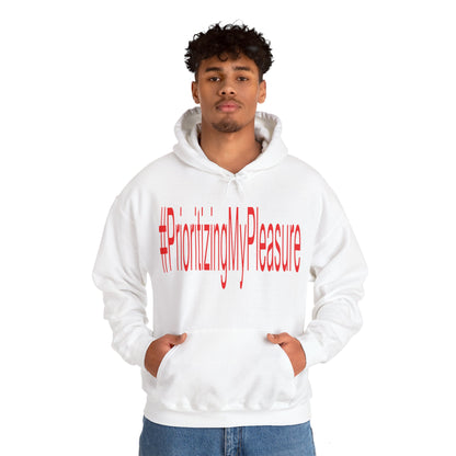 #PrioritizingMyPleasure Hooded Sweatshirt(Red letters)