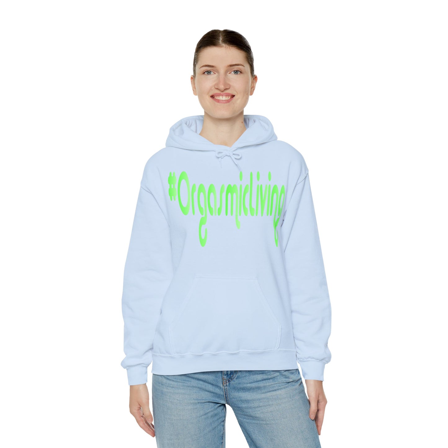 #OrgasmicLiving Hooded Sweatshirt