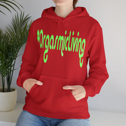 #OrgasmicLiving Hooded Sweatshirt