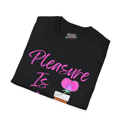 Pleasure Is My Medicine Unisex Softstyle T-Shirt