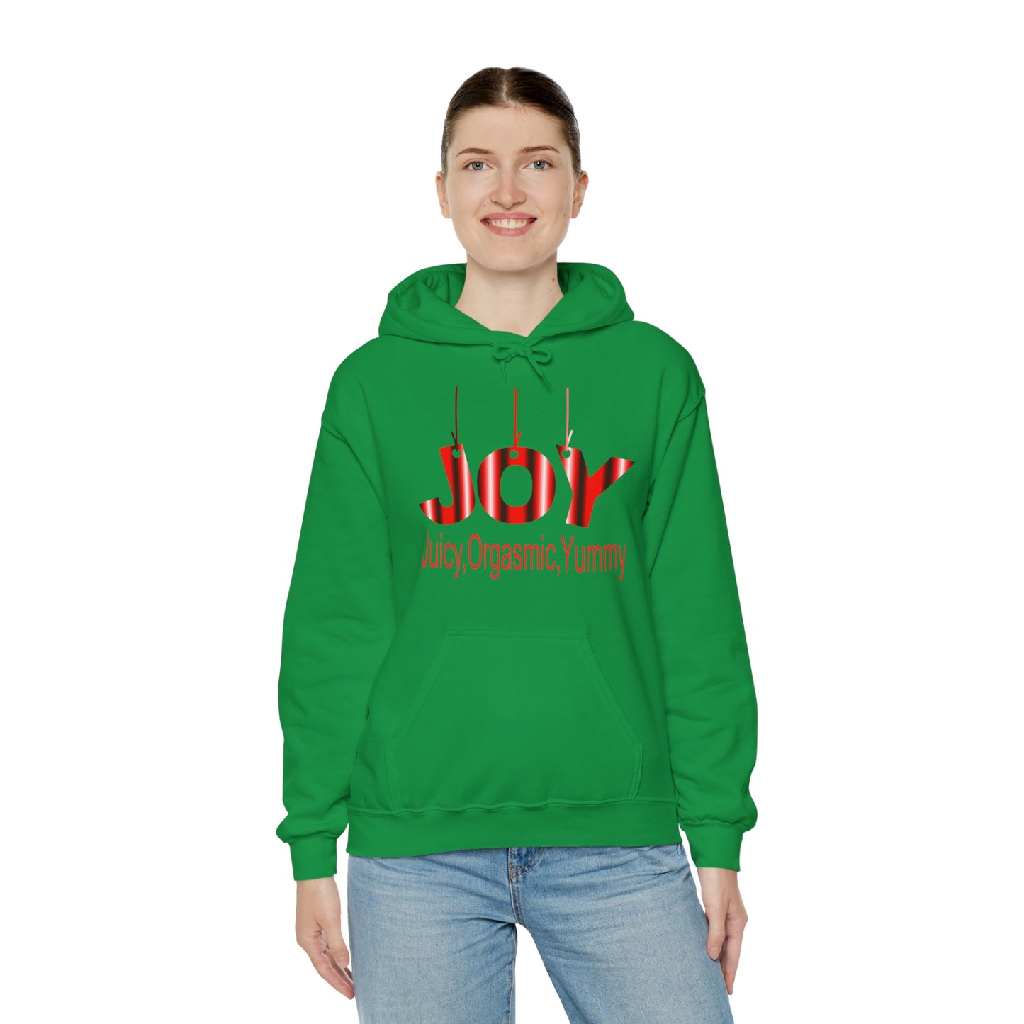 JOY- juicy,orgasmic,yummy  Hooded Sweatshirt