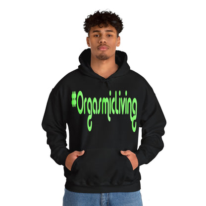 #OrgasmicLiving Hooded Sweatshirt