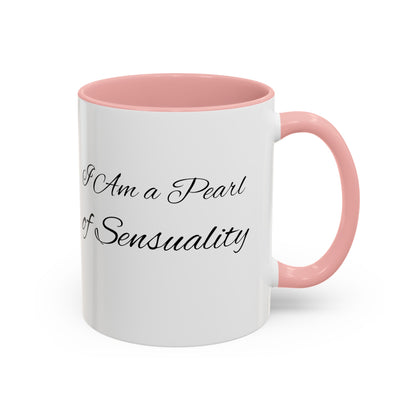 I Am A Pearl of Sensuality Coffee Mug